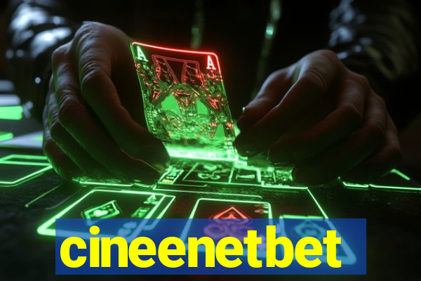 cineenetbet