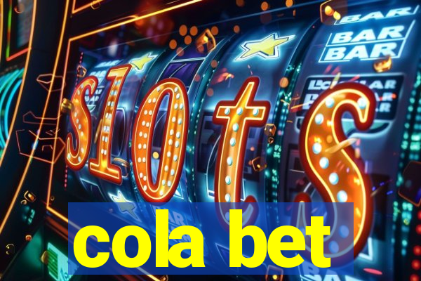 cola bet