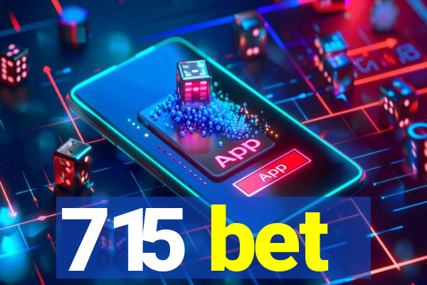 715 bet