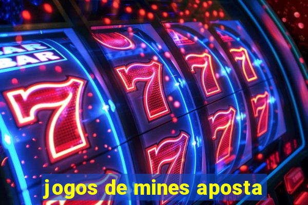 jogos de mines aposta