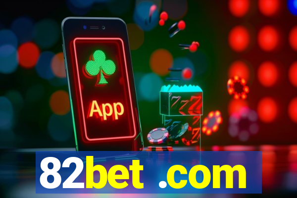 82bet .com