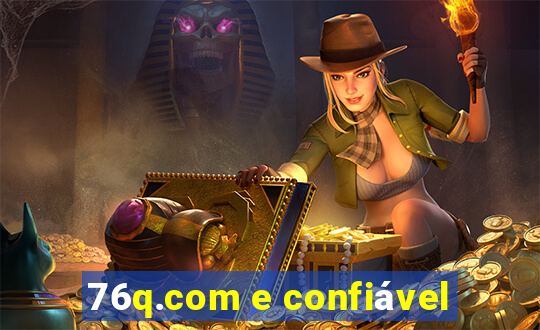 76q.com e confiável