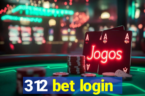 312 bet login