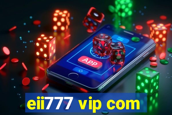 eii777 vip com