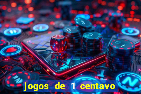 jogos de 1 centavo no esporte da sorte