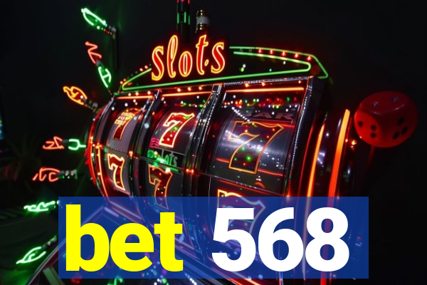 bet 568