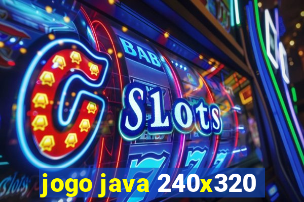 jogo java 240x320