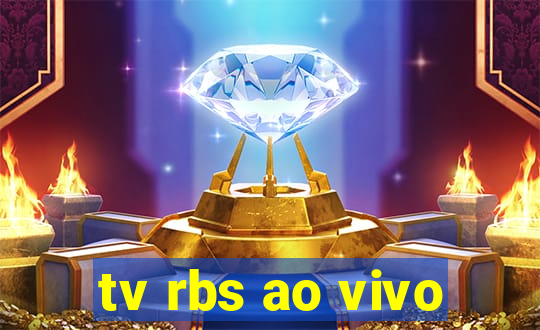 tv rbs ao vivo