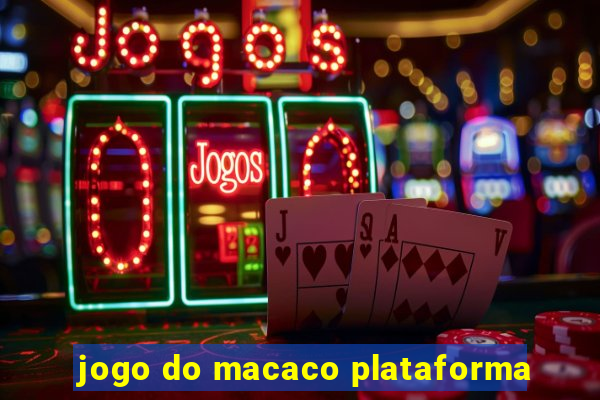 jogo do macaco plataforma