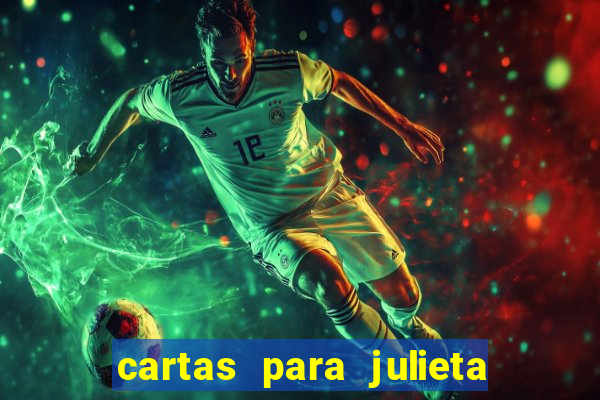 cartas para julieta download dublado hd