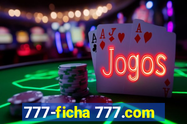 777-ficha 777.com