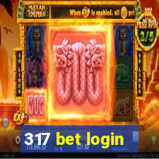 317 bet login