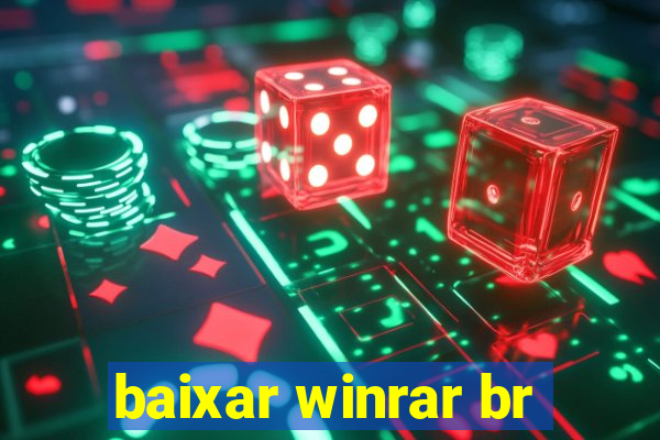 baixar winrar br