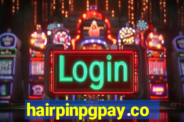 hairpinpgpay.com