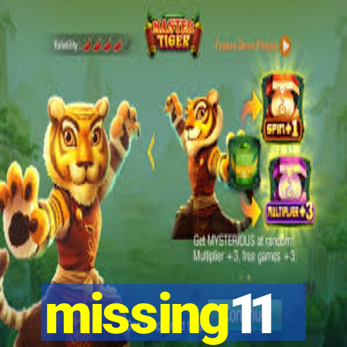 missing11