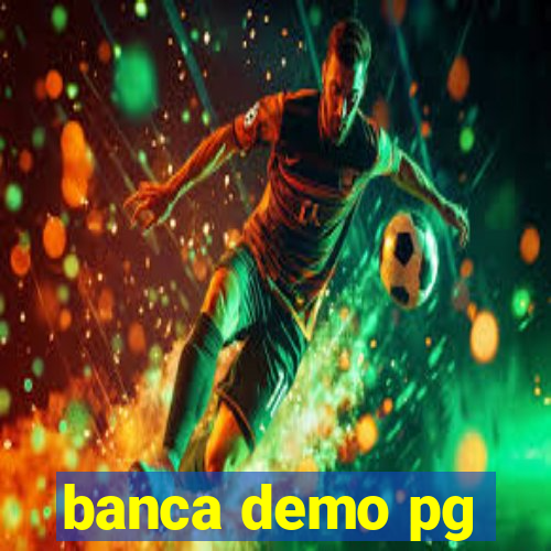 banca demo pg