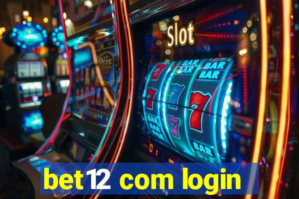 bet12 com login