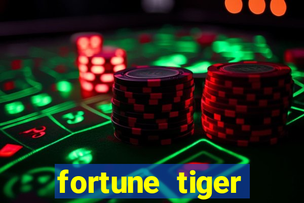 fortune tiger depósito 1 real