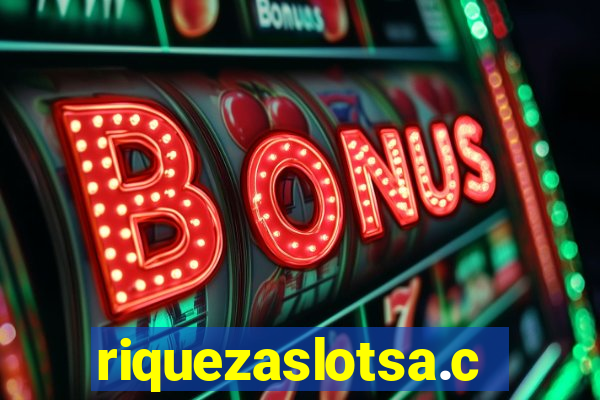 riquezaslotsa.com