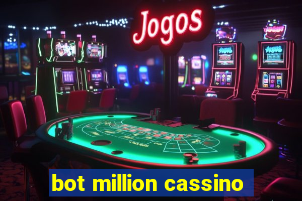 bot million cassino