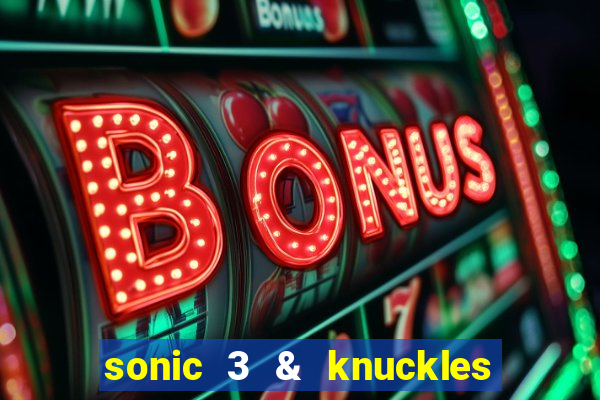 sonic 3 & knuckles sonic retro download