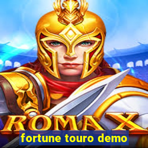 fortune touro demo