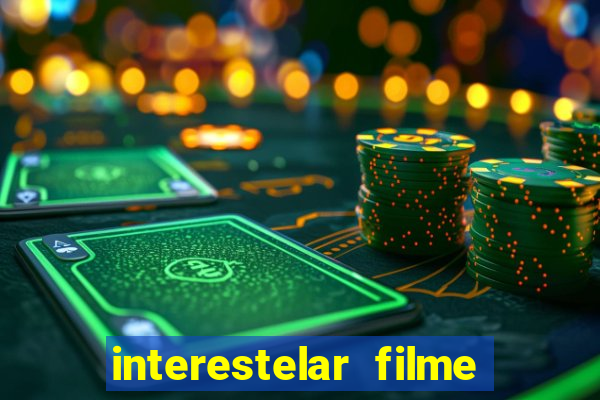 interestelar filme completo dublado telegram