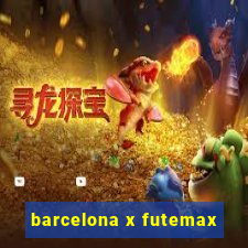 barcelona x futemax