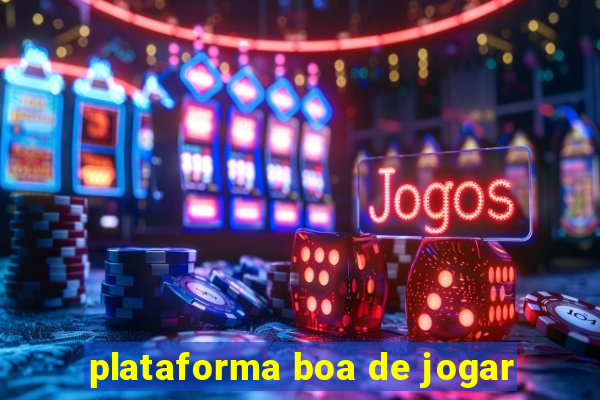 plataforma boa de jogar