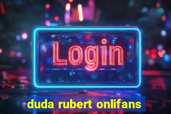 duda rubert onlifans