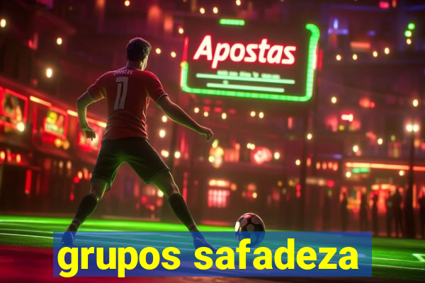 grupos safadeza