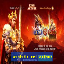 assistir rei arthur 2004 dublado