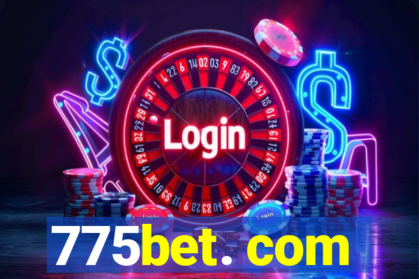 775bet. com