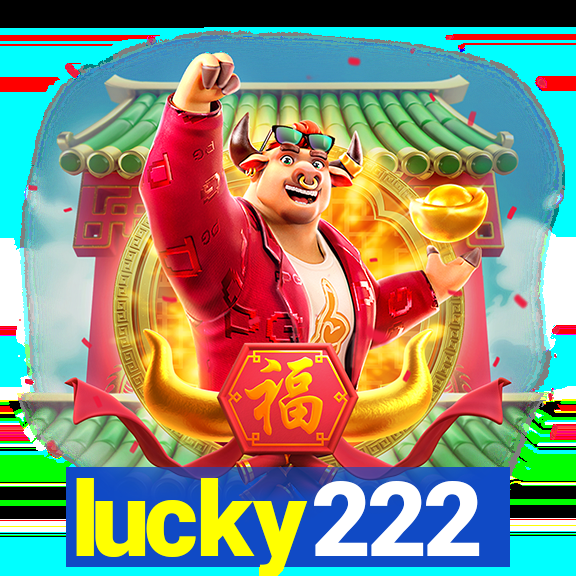 lucky222