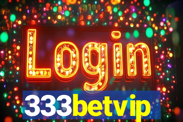 333betvip