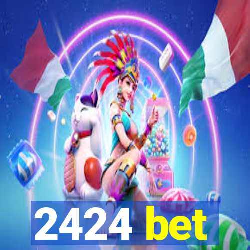 2424 bet