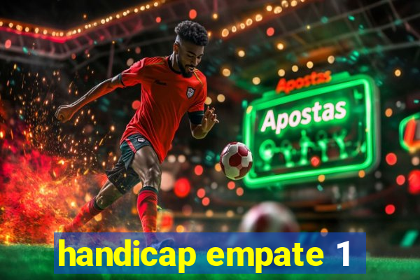 handicap empate 1