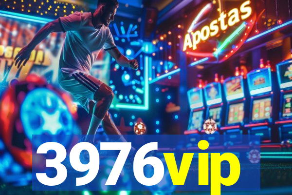 3976vip