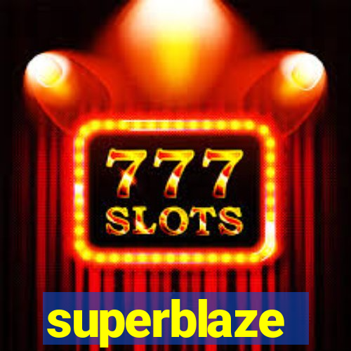 superblaze