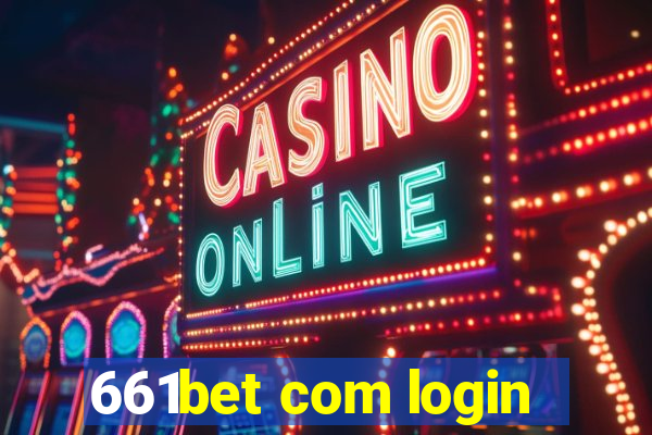 661bet com login