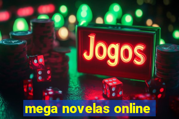 mega novelas online