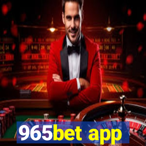 965bet app