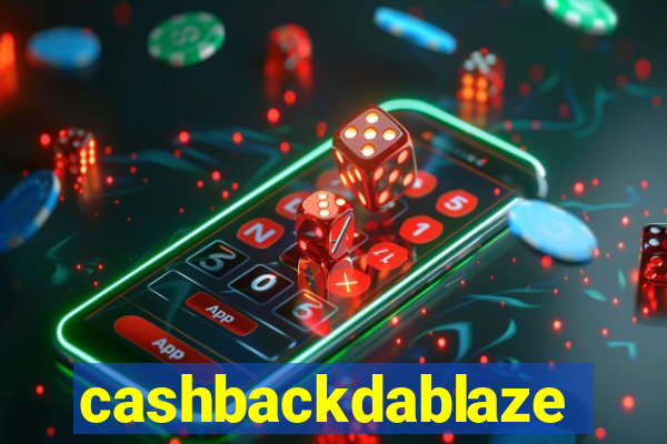 cashbackdablaze