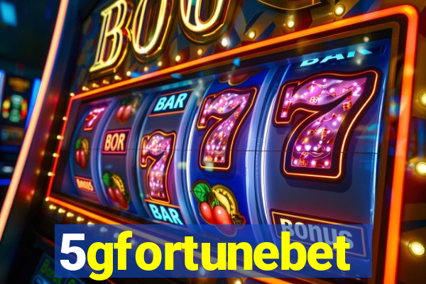 5gfortunebet