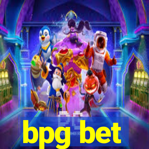 bpg bet