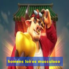 homens loiros musculoso