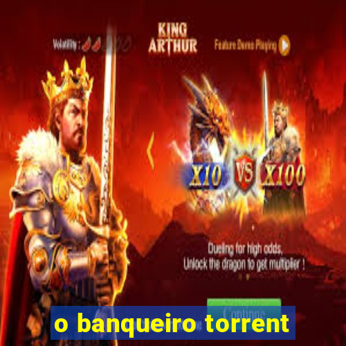 o banqueiro torrent