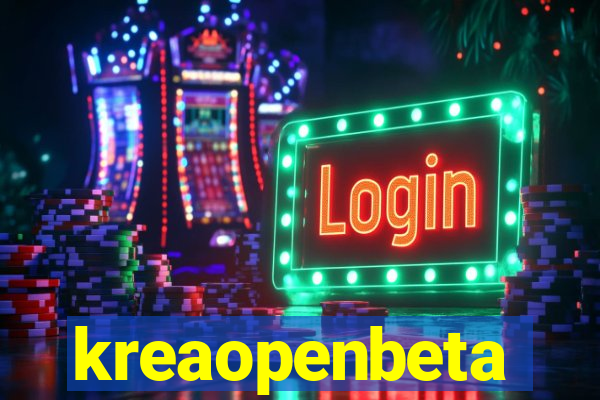 kreaopenbeta