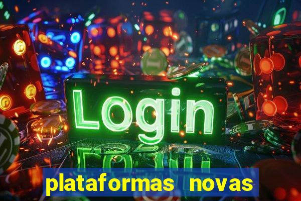 plataformas novas de apostas