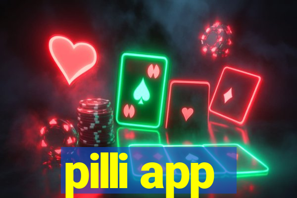 pilli app